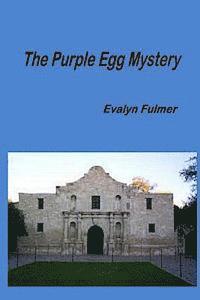 The Purple Egg Mystery 1