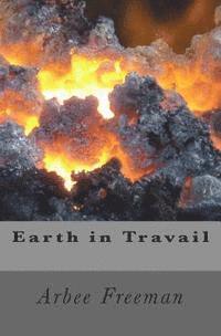 Earth in Travail 1