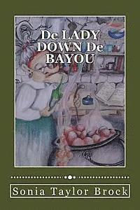 bokomslag De LADY DOWN De BAYOU: A Short Story Compilation