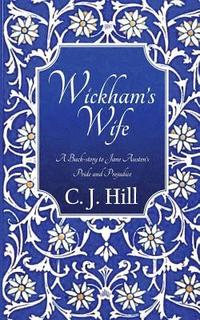 bokomslag Wickham's Wife: A Back-story to Jane Austen's Pride and Prejudice