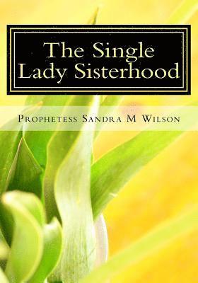 The Single Lady Sisterhood 1