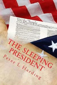 bokomslag The Sleeping President