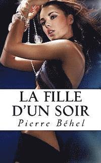 bokomslag La fille d'un soir