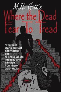 Where the Dead Fear To Tread 1