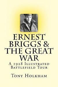 bokomslag Ernest Briggs & The Great War: A 1928 Illustrated Battlefield Tour