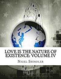 bokomslag Love Is the Nature of Existence: Volume IV: The Creator