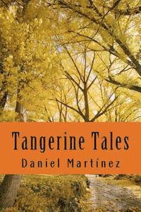 bokomslag Tangerine Tales