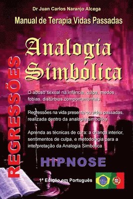 bokomslag Analogia Simbolica: Manual de Terapia Vidas Passadas