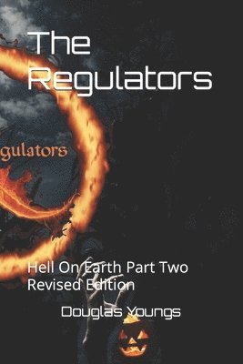 bokomslag The Regulators: Hell On Earth Part Two Revised Edition