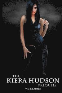 The Kiera Hudson Prequels (Book Two) 1