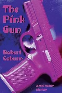 bokomslag The Pink Gun