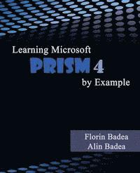 bokomslag Learning Microsoft PRISM 4 by Example