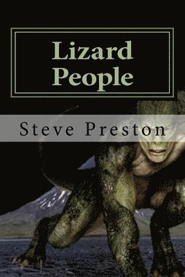 Steve Preston - Lizard People, Häftad. Tillgänglighet: Lägg i varukorg