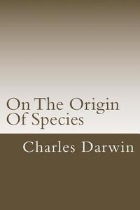 bokomslag On The Origin Of Species: Or The Preservation Of Favoured Races In The Struggle For Life