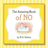 bokomslag The Amazing Book of No