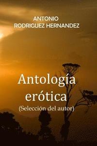 bokomslag Antologia erotica