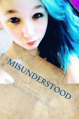 bokomslag Misunderstood: An Anthology for Those Hiding Behind a Mask of Hope