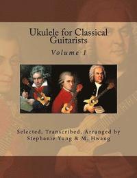 bokomslag Ukulele for Classical Guitarists