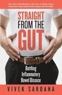 bokomslag Straight from the Gut: Battling Inflammatory Bowel Disease