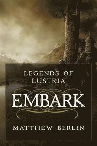 bokomslag Legends of Lustria: Embark