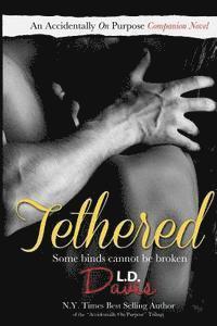 Tethered