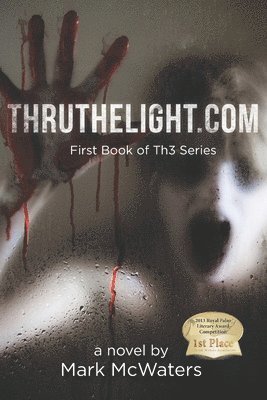 bokomslag ThruTheLight.com: First Book in Th3 Series