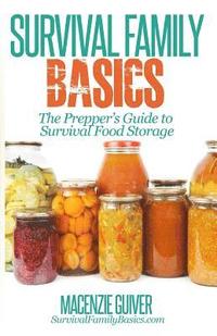 bokomslag The Prepper's Guide to Survival Food Storage