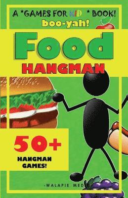 Boo-Yah! Food Hangman 1
