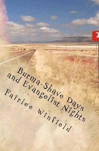 bokomslag Burma-Shave Days and Evangelist Nights