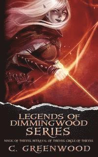C. Greenwood - Legends of Dimmingwood, Series: Volume 1, Häftad