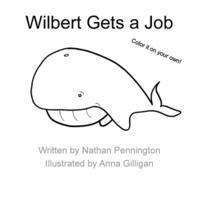bokomslag Wilbert Gets a Job