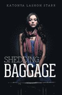 Shedding Baggage 1