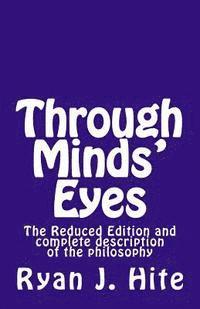 bokomslag Through Minds Eyes - Reduced Edition: and the complete description of the covenant and philosophy