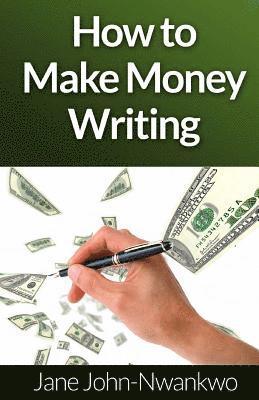 How to make money writing 1