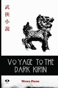 bokomslag Voyage to the Dark Kirin