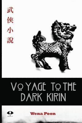 Voyage to the Dark Kirin 1