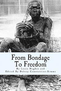 bokomslag From Bondage To Freedom