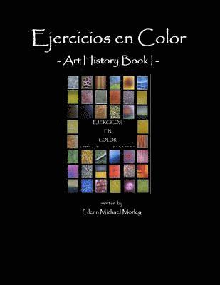 Ejercicios en Color: Art History Book I 1