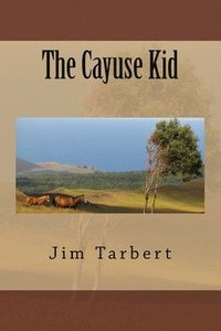 bokomslag The Cayuse Kid