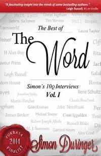 bokomslag The Word Volume I: The Best of Simon's 10 Q Interviews