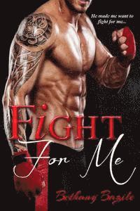 bokomslag Fight For Me