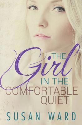 The Girl In The Comfortable Quiet 1
