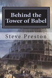bokomslag Behind the Tower of Babel