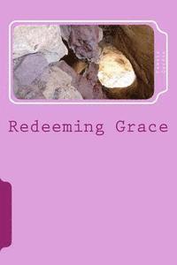 bokomslag Redeeming Grace