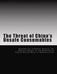 bokomslag The Threat of China's Unsafe Consumables