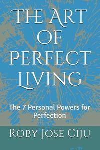 bokomslag The Art of Perfect Living