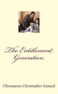 bokomslag The Entitlement Generation