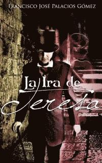 bokomslag La Ira de Teresa