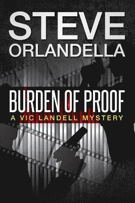 bokomslag Burden of Proof: A Vic Landell Mystery