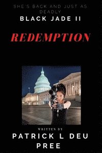 bokomslag Black Jade II, 'Redemption': She's Back and Just as Deadly!